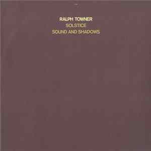 Ralph Towner - Solstice / Sound And Shadows FLAC
