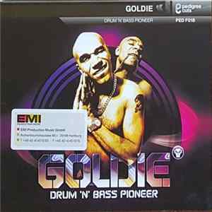 Goldie - Drum 'N' Bass Pioneer FLAC