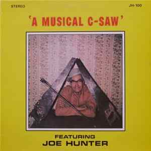 Joe Hunter - A Musical C-Saw FLAC