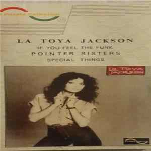 La Toya Jackson / Pointer Sisters - La Toya Jackson / Special Things FLAC