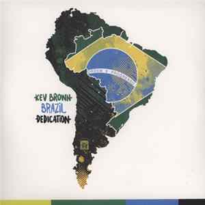 Kev Brown - Brazil Dedication FLAC