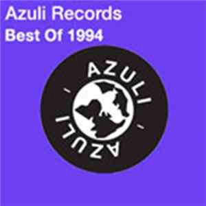 Various - Azuli Records - Best Of 1994 FLAC