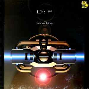 Dr. P - X-Machine FLAC