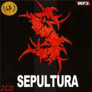 Sepultura - MP3 FLAC