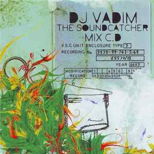 DJ Vadim - The Soundcatcher Mix CD FLAC