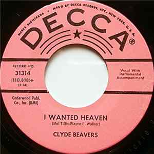Clyde Beavers - I Wanted Heaven / Ain't Gonna Drink No More FLAC