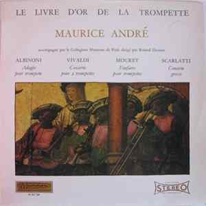 Maurice André - Le Livre D'Or De La Trompette FLAC