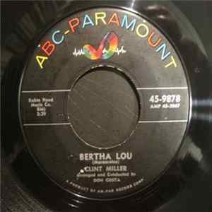 Clint Miller - Bertha Lou / Doggone It Baby, I'm In Love FLAC