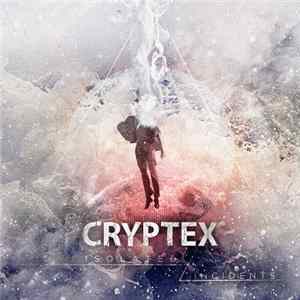 Cryptex - Isolated Incidents FLAC