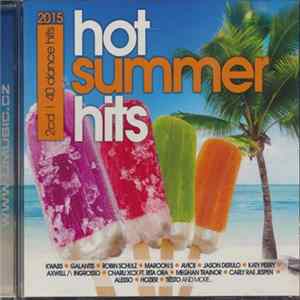 Various - Hot Summer Hits 2015 FLAC
