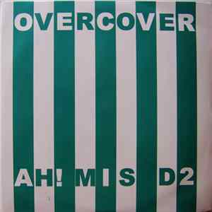 Overcover - Ah! Mis....D2 FLAC