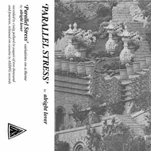 Alright Lover - Parallel Stress FLAC
