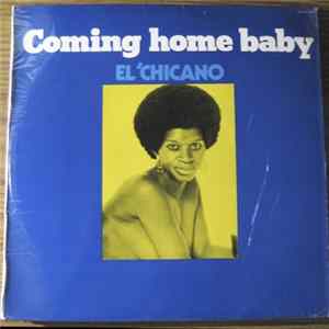 El Chicano - Coming Home Baby FLAC