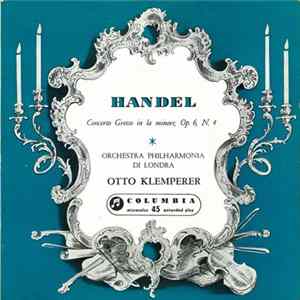 Handel - Concerto Grosso In La Minore Op. 6 N. 4 FLAC