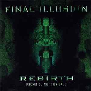 Final Illusion - Rebirth - Promo FLAC