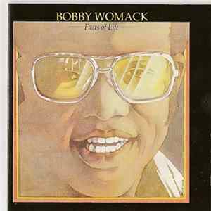 Bobby Womack - Facts Of Life FLAC