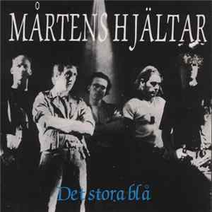 Mårtens Hjältar - Det Stora Blå FLAC