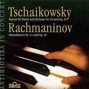 Tschaikowsky, Rachmaninov - Antibiotika In Concert FLAC
