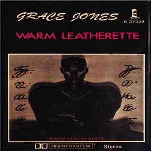 Grace Jones - Warm Leatherette FLAC