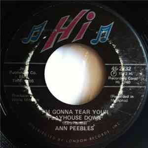 Ann Peebles - I'm Gonna Tear Your Playhouse Down FLAC