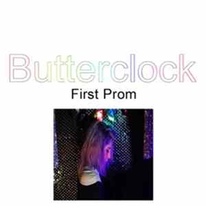 Butterclock - First Prom FLAC