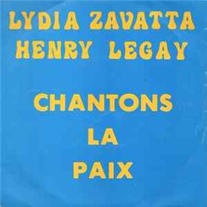 Lydia Zavatta, Henry Legay - Chantons La Paix FLAC