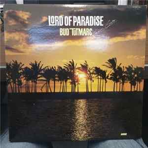 Bud Tutmarc - Lord Of Paradise FLAC