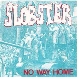 Slobster - No Way Home FLAC