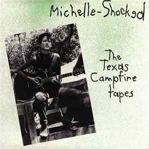 Michelle Shocked - The Texas Campfire Tapes FLAC