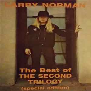 Larry Norman - The Best Of The Second Trilogy FLAC