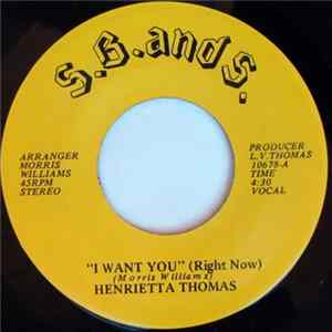 Henrietta Thomas - I Want You (Right Now) FLAC