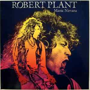 Robert Plant - Manic Nirvana FLAC