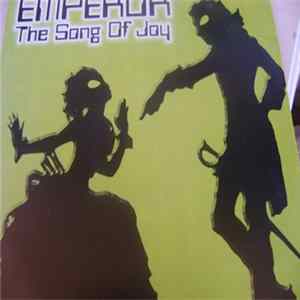 Emperor - The Song Of Joy FLAC