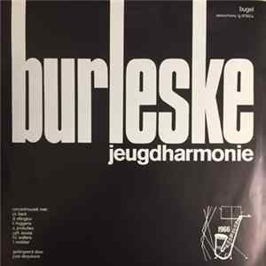 Burleske Jeugdharmonie - Burleske FLAC