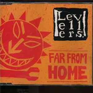 The Levellers - Far From Home FLAC
