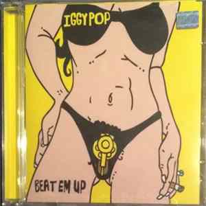 Iggy Pop - Beat Em Up FLAC