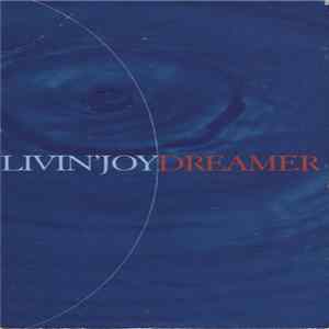 Livin' Joy - Dreamer FLAC