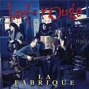Hart Rouge - La Fabrique FLAC