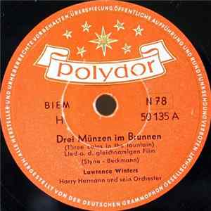Lawrence Winters - Drei Münzen Im Brunnen / Siboney FLAC
