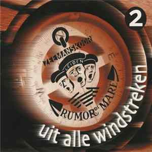 Rumor Di Mare - Uit Alle Windstreken 2 FLAC