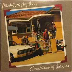 Mental As Anything - Creatures Of Leisure FLAC