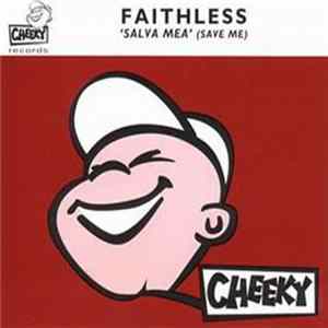 Faithless - Salva Mea (Save Me) FLAC