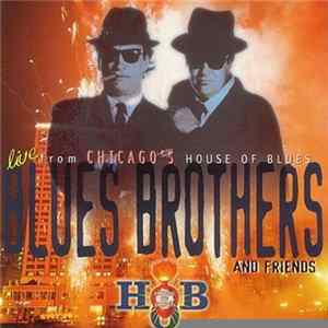 Blues Brothers And Friends - Live From Chicago's House Of Blues FLAC