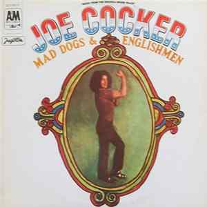 Joe Cocker - Mad Dogs & Englishmen FLAC