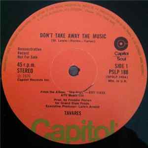 Tavares - Don't Take Away The Music / Heaven Must Be Missing An Angel FLAC