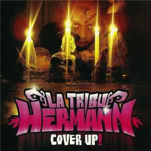 La Tribu Hermann - Cover Up! FLAC