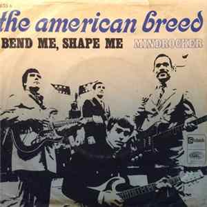 The American Breed - Bend Me, Shape Me FLAC