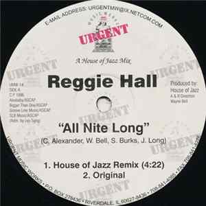 Reggie Hall - All Nite Long FLAC