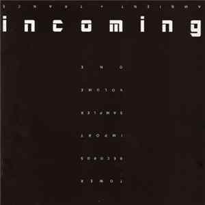 Various - Incoming: Tower Records Import Sampler Volume One - Ambient + Trance FLAC