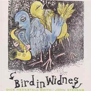 Dick Heckstall-Smith, John Stevens - Bird In Widnes FLAC